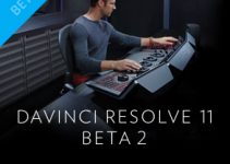 Davinci Resolve 11 Beta 2 Is Now Available For Download