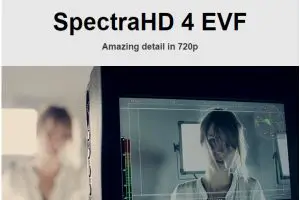 SpectraHD 4 – an Inexpensive 720p EVF and Monitor All-In-One