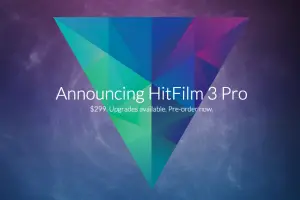 FXHOME Announces HitFilm 3 Pro: An All-In-One NLE & VFX Software Package To Be Released End of November