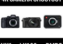 4K Video Shootout – Samsung NX1 vs Panasonic LX100 vs BMPC