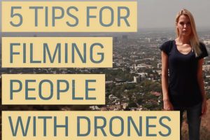How to Improve Your Workflow While Filming People With a Drone