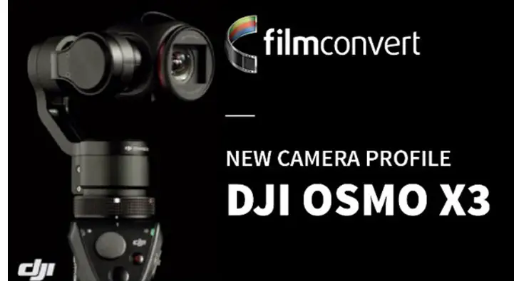 FilmConvert_DJI_Osmo_X3_Profile_01