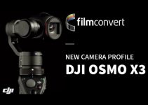 A FilmConvert Profile for the DJI Osmo X3 and Phantom 4 Is Now Available