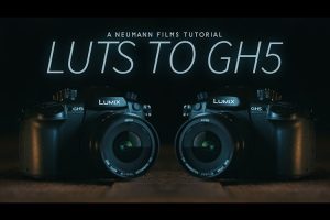 How To Add In-Camera Custom LUTs to the Panasonic GH5
