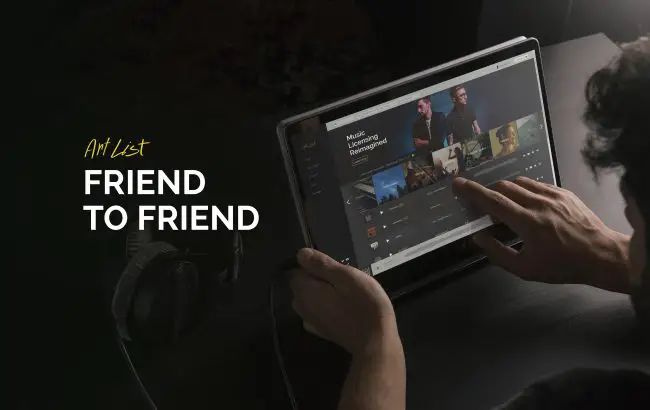 Artlist Friend to Friend referral 