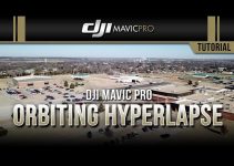 Shooting Orbiting Hyperlapse with the DJI Mavic Pro