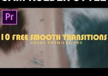 Download These Dope Sam Kolder Style Free Premiere Pro Transitions