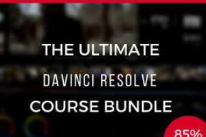 Less Than 24 Hours to Get the Ultimate Resolve 16 Course Bundle for Just $97