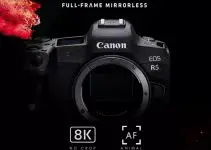 Canon EOS R5 Will Shoot 8K Video Up to 29.97fps With No Crop