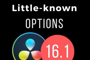 12 Less Known Features of Resolve 16