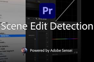 Premiere Pro’s Scene Edit Detection is Now Out of Beta + New Adobe CC Updates