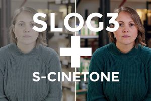 Combining Sony S-Cinetone & S-Log3 Profiles