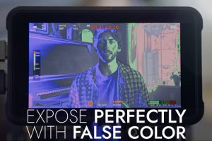 How to Expose Perfectly Every Time Using False Color