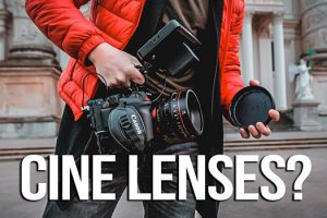 Pros and Cons of Investing in Cine Lenses