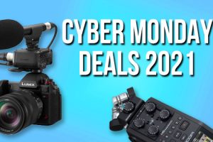 2021 Cyber Monday Deals for Filmmakers