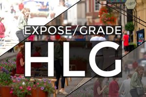 How to Expose and Grade HLG on Your Sony Camera