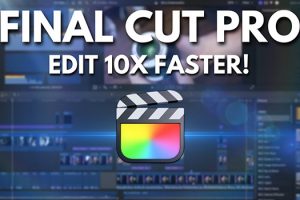 5 Tips for Editing 10x Faster in Final Cut Pro X