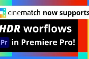 CineMatch Now Supports HDR Workflows in Premiere Pro