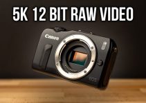 Recording 5K Raw Video on the Canon EOS M