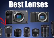 Best Sony FX30 and ZV-E10 Lenses You Can Get in 2023