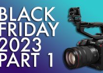 2023 Black Friday Deals for Filmmakers (Part 1)