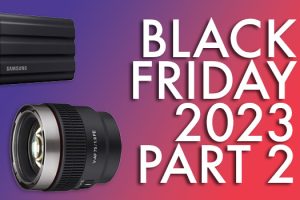 2023 Black Friday Deals for Filmmakers (Part 2)