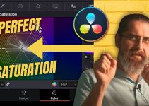 10+ Ways to Control Saturation in Resolve 18