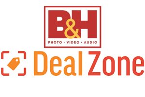 B&H Has a Huge Deal Zone Sale Going On